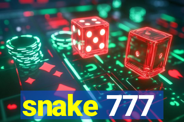 snake 777